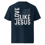 Christian Adult Unisex organic ribbed neck t-shirt, love like Jesus