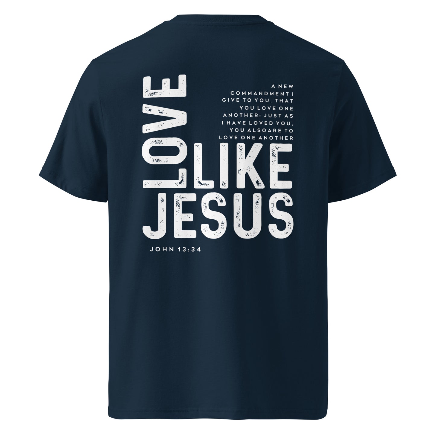 Christian Adult Unisex organic ribbed neck t-shirt, love like Jesus