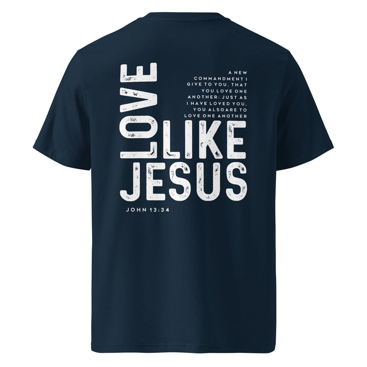 Christian Adult Unisex organic ribbed neck t-shirt, love like Jesus